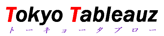 Tokyo Tableauz * g[L[^u[